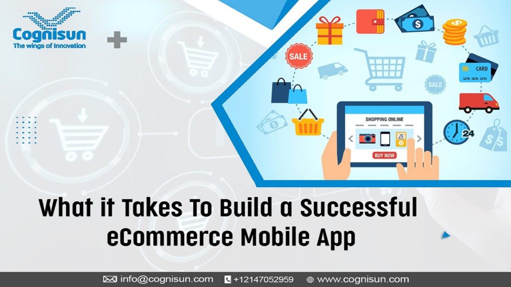 What it Takes To Build a Successful eCommerce Mobile App